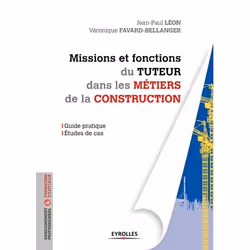 ISBN Missions et fonctions du tuteur dans les métiers de la construction, Livre broché, 166 pages