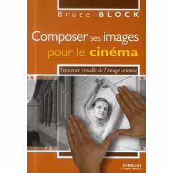 ISBN Composer ses images pour le cinéma, Livre broché, 242 pages