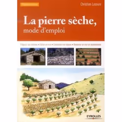 ISBN La pierre sèche, mode d'emploi, Livre broché, 72 pages