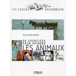 50 exercices pour peindre les animaux (Broché)