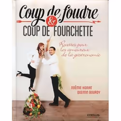 ISBN Coup de foudre et coup de fourchette, Couverture rigide, 84 pages
