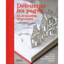 ISBN Détourner les pages en créations originales, Couverture rigide, 128 pages