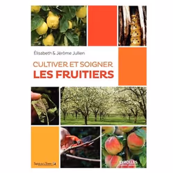 ISBN Cultiver et soigner les fruitiers, Couverture rigide, 496 pages