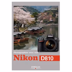 ISBN Photographier avec son nikon d810, Livre broché, 298 pages