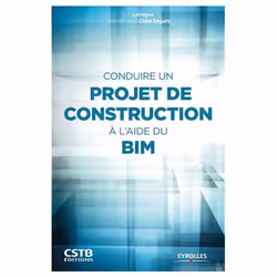 ISBN Conduire un projet de construction à l'aide du BIM, Livre broché, 84 pages