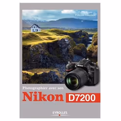 ISBN Photographier avec son Nikon D7200, Livre broché, 298 pages