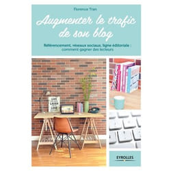 Augmenter le trafic de son blog