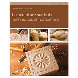 ISBN La sculpture sur bois, Livre broché, 144 pages