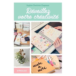Réveillez votre créativité