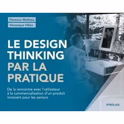 ISBN Le design thinking par la pratique, Livre broché, 166 pages
