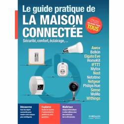 ISBN Le guide pratique de la maison connectée, Livre broché, 160 pages