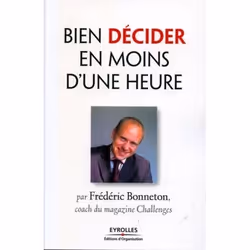 ISBN Bien décider en moins d'une heure, Livre broché, 158 pages