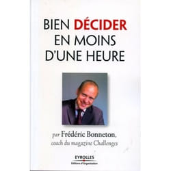 Bien décider en moins d'une heure