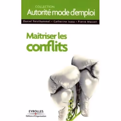 ISBN Maîtriser les conflits, Livre broché, 150 pages