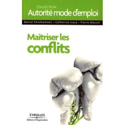 Maîtriser les conflits