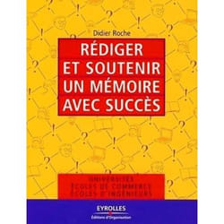 Rédiger et soutenir un mémoire avec succès