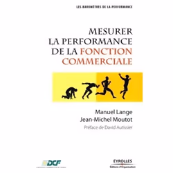 ISBN Mesurer la performance de la fonction commerciale, Livre broché, 198 pages