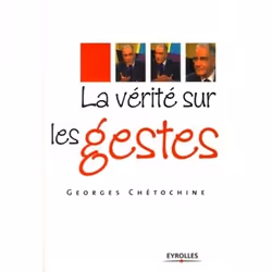 ISBN La vérité sur les gestes, Livre broché, 242 pages