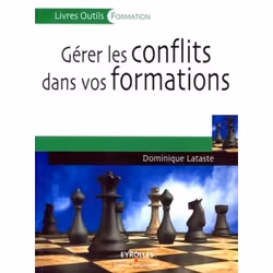 ISBN Gérer les conflits dans vos formations, Livre broché, 172 pages