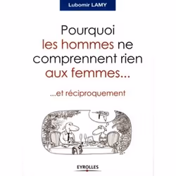 ISBN Pourquoi les hommes ne comprennent rien aux femmes..., Livre broché, 150 pages