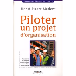 ISBN Piloter un projet d'organisation, Livre broché, 332 pages