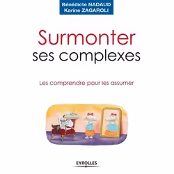 ISBN Surmonter ses complexes, Livre broché, 174 pages