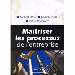 ISBN Maîtriser les processus de l'entreprise, Livre broché, 332 pages