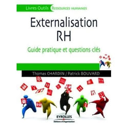 Externalisation des RH - Guide pratique et questions clés (Broché)
