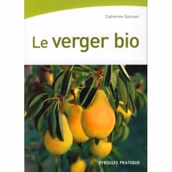 ISBN Le verger bio, Livre broché, 102 pages