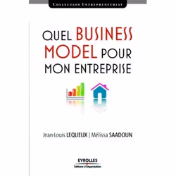 ISBN Quel business model pour mon entreprise, Livre broché, 240 pages