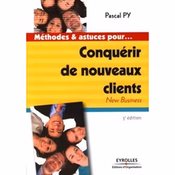 ISBN Conquérir de nouveaux clients, Livre broché, 282 pages