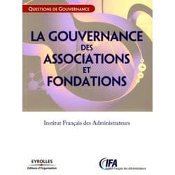 La gouvernance des associations et fondations