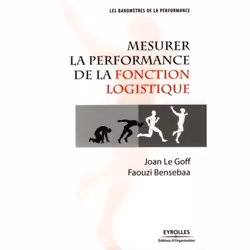 ISBN Mesurer la performance de la fonction logistique, Livre broché, 220 pages