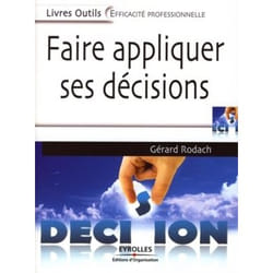 Faire appliquer ses decisions