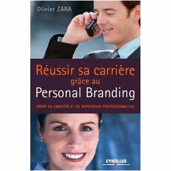 ISBN Réussir sa carrière grâce au personal branding, Livre broché, 254 pages