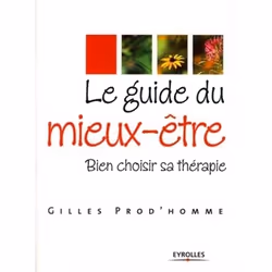 ISBN Le guide du mieux-être, Livre broché, 290 pages