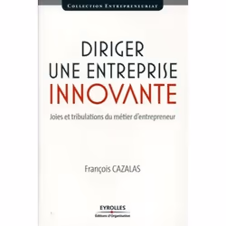 ISBN Diriger une entreprise innovante, Livre broché, 122 pages