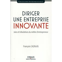 Diriger une entreprise innovante