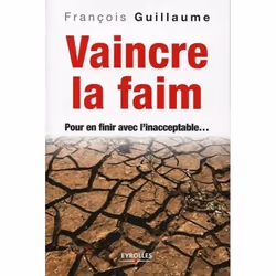 ISBN Vaincre La Faim Pour En Finir Avec L'Inacceptable - Pour En Finir Avec L'Inacceptable..., Économie, Français