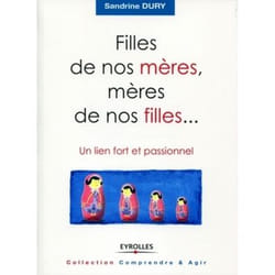 Filles de nos mères, mères de nos filles...