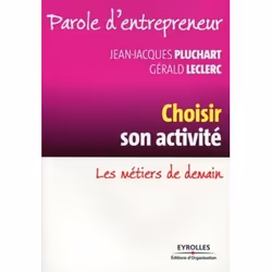 ISBN Choisir son activité, Livre broché, 320 pages