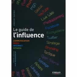 ISBN Le guide de l'influence, Livre broché, 308 pages
