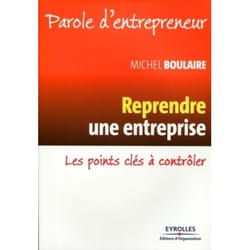 Redresser rapidement une entreprise - guide pratique pour les dirigeants et repreneurs
