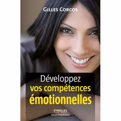 ISBN Développez vos compétences émotionnelles, Livre broché, 232 pages