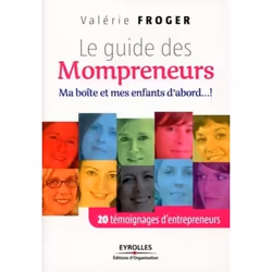ISBN Le guide des mompreneurs, Livre broché, 164 pages