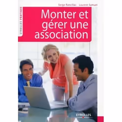 ISBN Monter et gerer une association, Livre broché, 240 pages