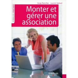 Monter et gérer une association