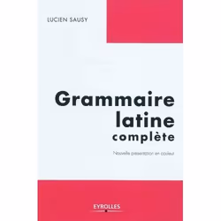 ISBN Grammaire latine complète, Livre broché, 368 pages