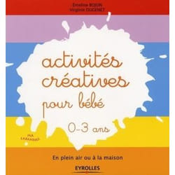 Activités créatives pour bébé 0-3 ans - dans la nature ou en plein air