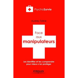 Face aux manipulateurs